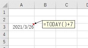 TODAY関数を使って今日の日付から1週間後を計算した結果